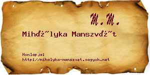 Mihályka Manszvét névjegykártya